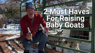 2 Things You Will Need In Your Medicine Cabinet For Raising Baby Goats