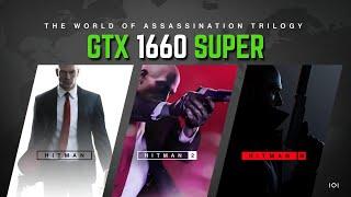 HITMAN World of Assassination [Hitman 1-2-3] on GTX 1660 Super