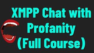 XMPP Chat with Profanity (Full Course)