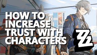 How to increase Trust with characters Zenless Zone Zero