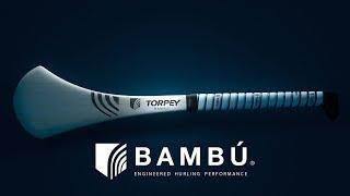 TORPEY® BAMBÚ - ENGINEERED HURLING PERFORMANCE