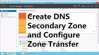 7.  DNS Secondary Zone and Zone Transfer Windows Server 2012 R2