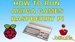 How to Set Up And Use AMIGA Emulator Retropie Raspberry pi 1 2 3 and Zero