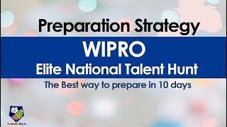 Wipro Elite NTH 2020 Preparation Strategy | Best Way to Prepare in 10 days