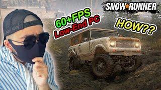 How to Get 60+FPS in SnowRunner If You're Using Low-End PC!! (Tutorial)