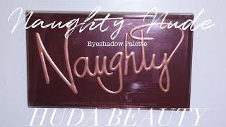 Huda Beauty Naughty Nude Eyeshadow Palette - Live Swatches