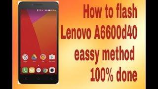 how to flash lenovo a6600d40 done 100%