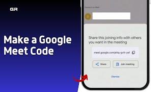 How To Make a Google Meet Code 2024