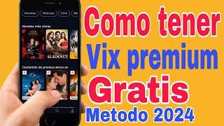 "COMO OBTENER VIX PREMUIM GRATIS "|COMO TENER VIX PREMUIM GRATIS 2024, COMO TENER VIX PLUS GRATIS