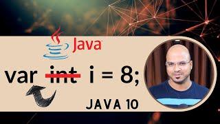 Var in Java | New Java 10 Feature