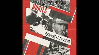 Nukies - Paralysis Of Fear (Full Album)