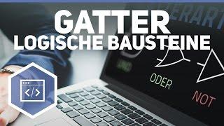 Gatter - Logische Bausteine & Schaltnetze 1