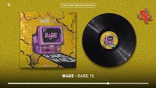 W4DE - RARE 15 (Official Audio)