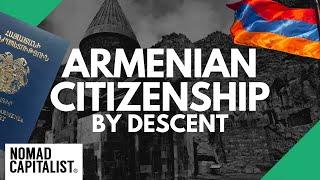 How to Get Armenian Citizenship by Descent