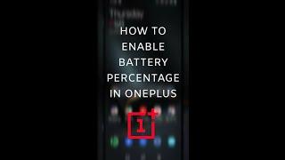 How to Show Battery Percentage in Oneplus | Battery Percentage कैसे सेट करे? #technology #shorts