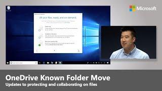 OneDrive Known Folder Move and recent updates | Best of Microsoft Ignite 2018