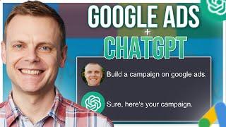 Use ChatGPT with Google Ads