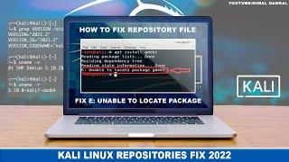 How to fix Repository file in Kali Linux ? | Fix E: Unable to locate Package |  Kali Linux 2022.1