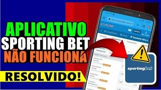 SPORTING BET app DOES NOT OPEN or DOES NOT WORK on your CELL PHONE? Learn how to SOLVE it like th...