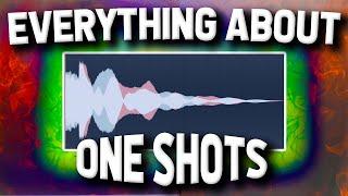 ULTIMATE GUIDE TO ONE SHOTS | Making Samples Correctly !