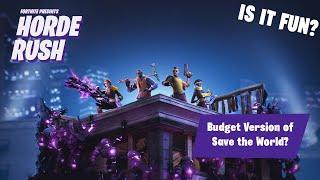 Budget Save the World? - FN : BR Horde Rush Mode Gameplay