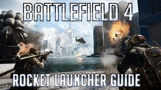 Battlefield 4 - Rocket launcher Guide [Engineer Class] | ThisWeirdgamer