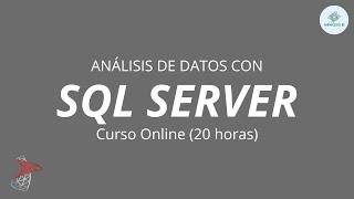 PRESENTACIÓN DEL PROGRAMA DE SQL SERVER PARA ANÁLISIS DE DATOS. Nuestro primer curso ya disponible.