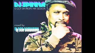 DJ SPINNA  U GOT DA PROPS MIX SESSION  DJ DON BARBARINO (soulfulhouse)