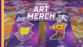 So You Wanna Make & Sell Your Own Art Merchandise?