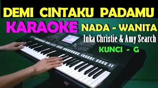 CINTA KITA - Inka Christie & Amy Search | KARAOKE NADA CEWEK/WANITA