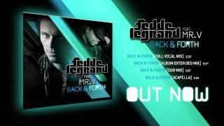 Fedde Le Grand ft. Mr V. - Back & Forth [Official Promo Video]