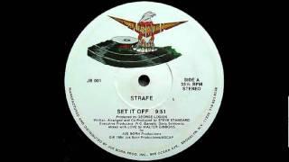 Strafe - Set It Off [HQ]