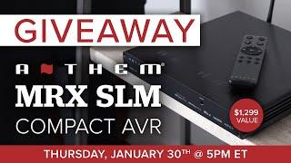 Anthem MRX SLM Compact AVR Livestream & Giveaway