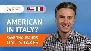 US Taxes for Americans in Italy