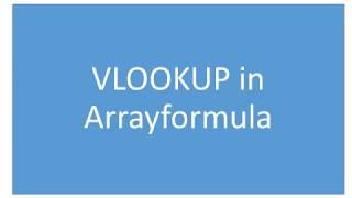 Arrayformula with VLOOKUP