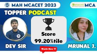 MAH MCA CET 2023 - Topper Podcast | Murnal | 99.20%ILE | Preparation | Strategy | Mock Test & More