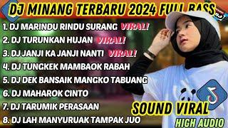 DJ MINANG TERBARU 2024 FULL BASS | VIRAL TIKTOK MARINDU RINDU SURANG TURUNKAN HUJAN JANJI KA JANJI