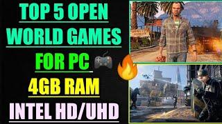 Top 5 Open world games for 4gb ram and Intel hd/Uhd|Should Play this games|High graphics |