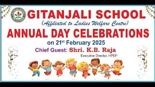 GITANJALI SCHOOL | ANNUAL DAY CELEBRATIONS | LIVE STREAMING | ON 21 5PM