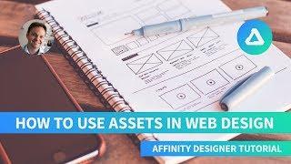 How To Use Assets in Web Design - Affinity Designer Tutorial