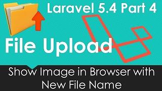 Laravel 5.4 File upload - Show Image in Browser with New File Name #4/9