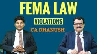 FEMA LAW Violations Can Be Expensive For NRIs - A Must Watch Episode - CA DHANUSH BOLAR