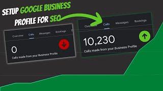 How to Setup Google Business Profile for SEO to Gain More Leads & Clients