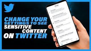 How To Change Your Twitter Settings To See Sensitive Content - Full Guide - NEW 2023