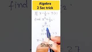 X-1/X = 5 find X2+1/X2 #shorts # ytshorts #maths #trending #viralvideo #tricks