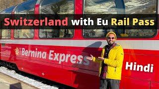 Switzerland's amazing train - Bernina Express & EURAIL pass.