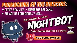 CÓMO AGREGAR Y CONFIGURAR NIGHTBOT  en tus directos YOUTUBE/TWITCH[TUTORIAL]