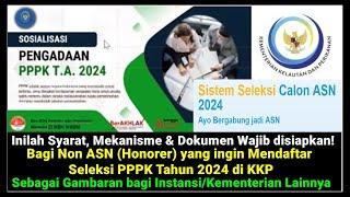 Persyaratan & Mekanisme Pendaftaran Seleksi PPPK Tahun 2024 untuk Non ASN (Honorer) pada KKP