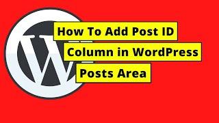 How To Add Post ID Column in WordPress Posts Area