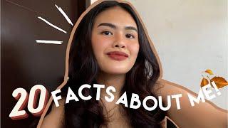 20 FACTS ABOUT ME!  | Francine Dy